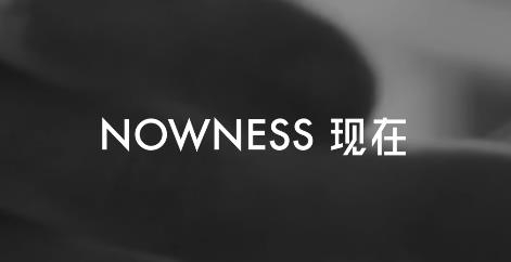 NOWNESS现在app官方版 NOWNESS现在app官方版
